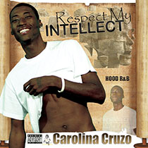 Carolina Cruzo's album cover: Respect My Intellect