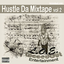 Locced Out Ent's album cover: Hustle Da Mixtape vol 2
